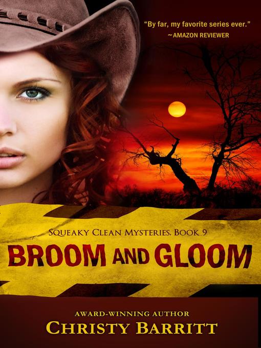 Title details for Broom and Gloom by Christy Barritt - Available